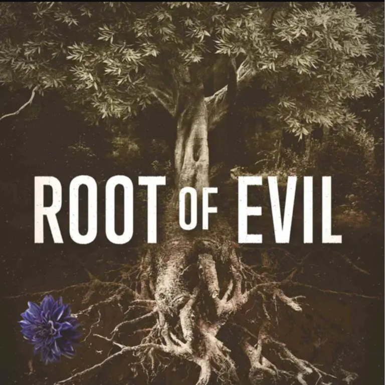 Podcast image for Root of Evil
